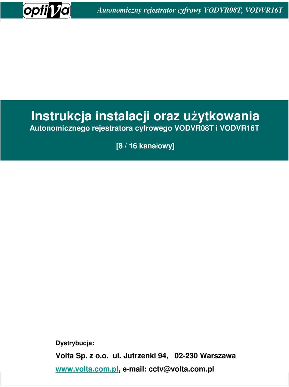 kanałowy] Dystrybucja: Volta Sp. z o.o. ul.