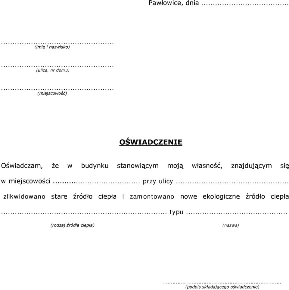 znajdującym się w miejscowości... przy ulicy.