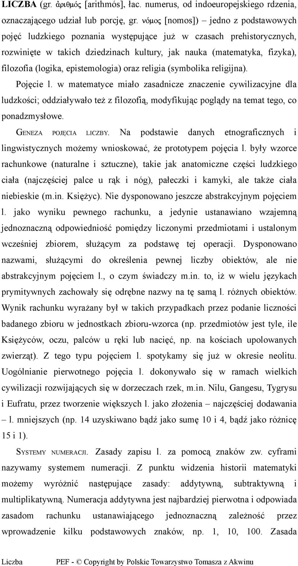 epistemologia) oraz religia (symbolika religijna). Pojęcie l.