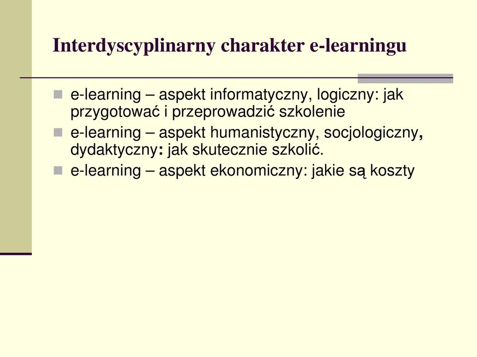 szkolenie e-learning aspekt humanistyczny, socjologiczny,