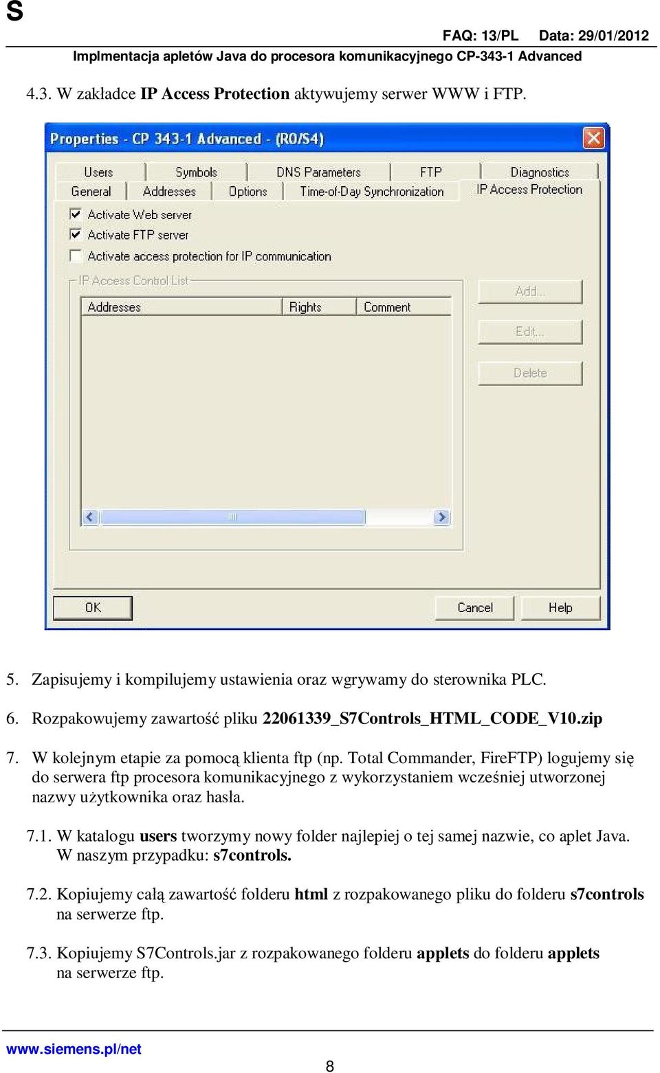 Total Commander, FireFTP) logujemy si do serwera ftp procesora komunikacyjnego z wykorzystaniem wcze niej utworzonej nazwy u ytkownika oraz has a. 7.1.