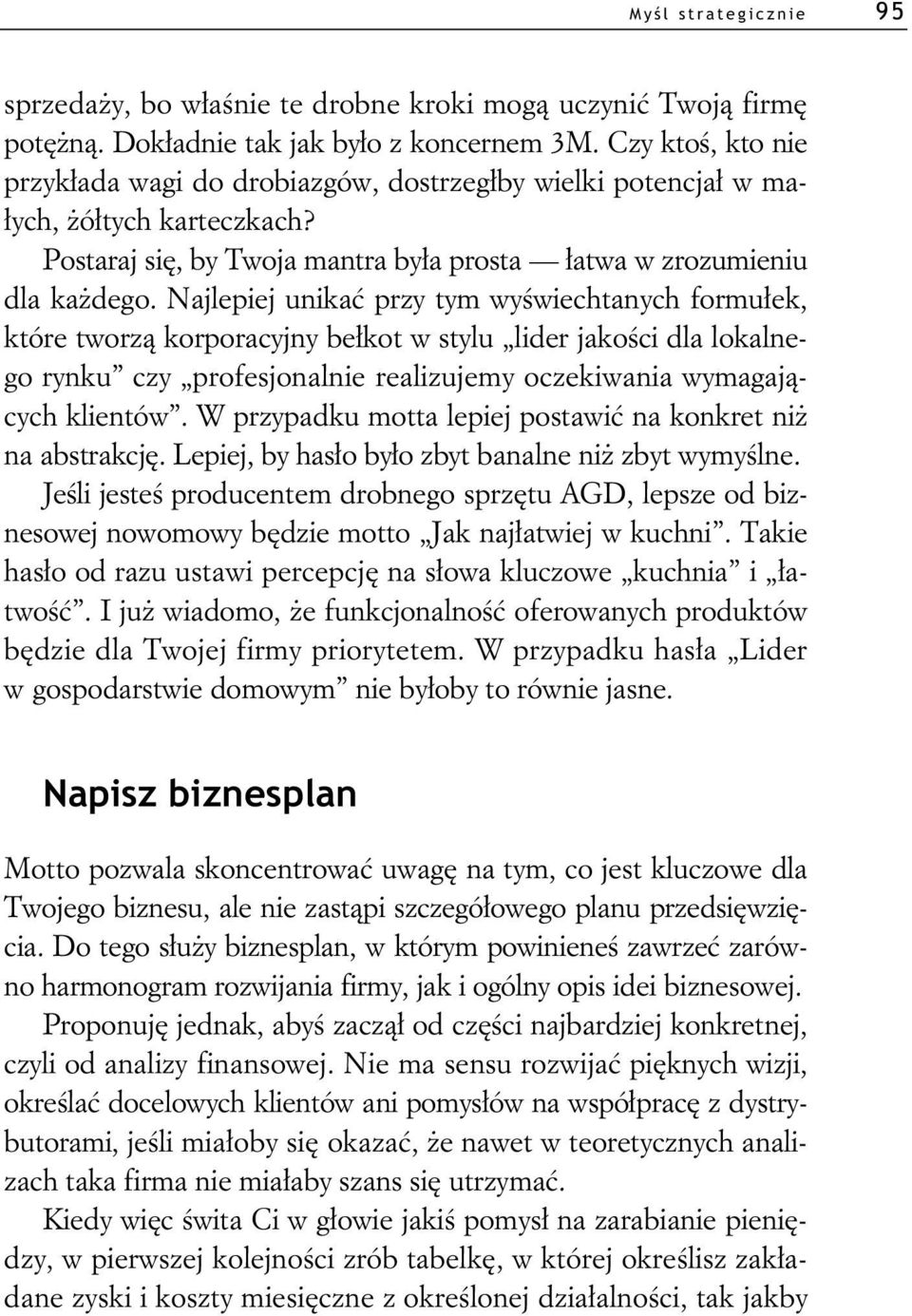 Najlepiej unika przy tym wy wiechtanych formu ek, które tworz korporacyjny be kot w stylu lider jako ci dla lokalnego rynku czy profesjonalnie realizujemy oczekiwania wymagaj cych klientów.