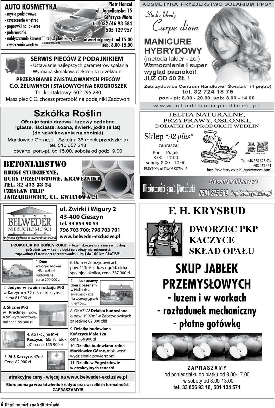 wiċcej - czyszczenie wnötrza 032/46 93 584 - poprawki na lakierze tel.