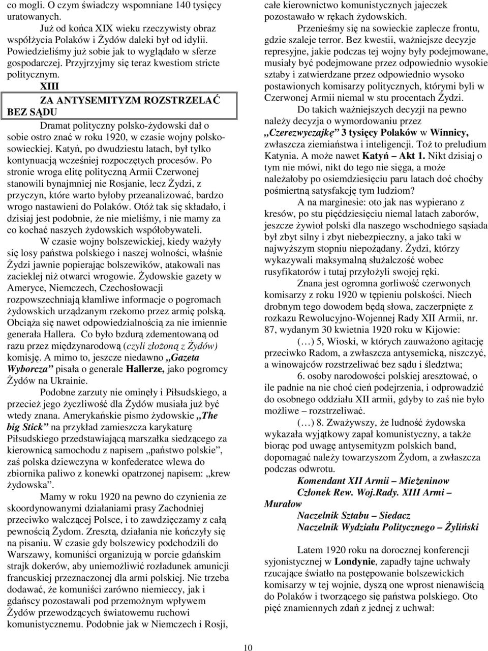 XIII ZA ANTYSEMITYZM ROZSTRZELAĆ BEZ SĄDU Dramat polityczny polsko-żydowski dał o sobie ostro znać w roku 1920, w czasie wojny polskosowieckiej.