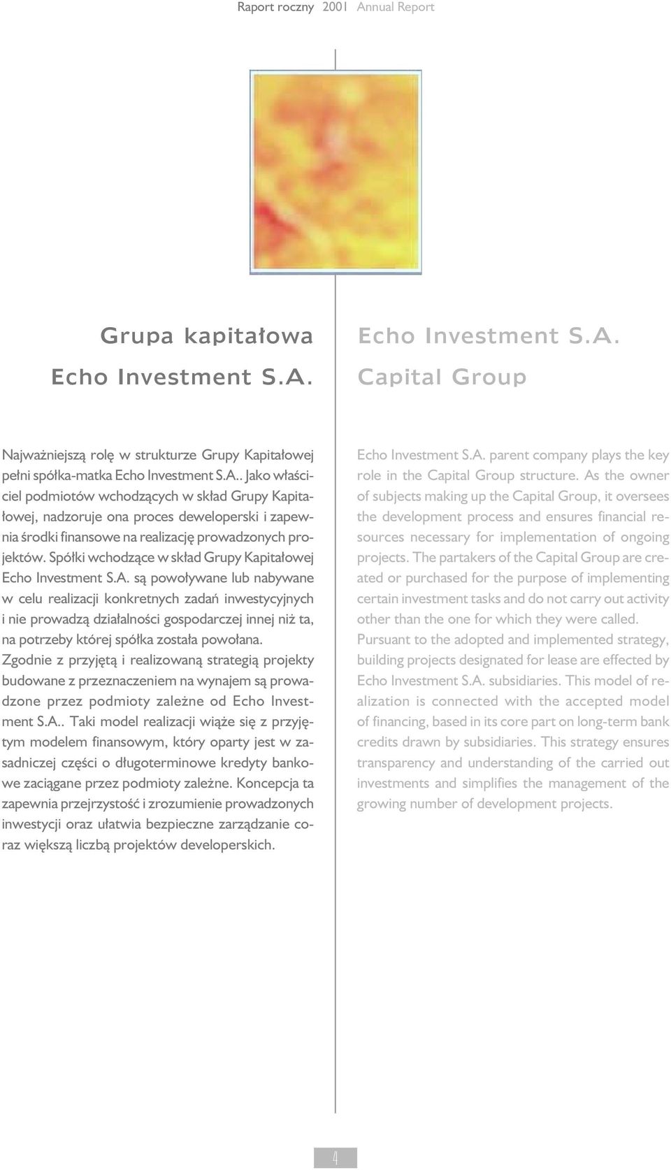 Spółki wchodzące w skład Grupy Kapitałowej Echo Investment S.A.