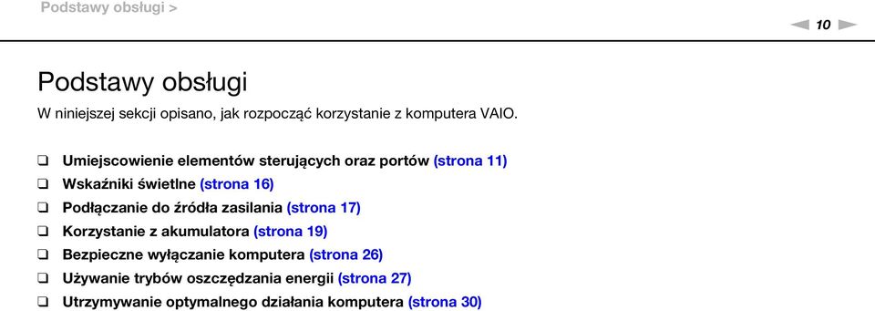 do źródła zasilania (strona 17) Korzystanie z akumulatora (strona 19) Bezpieczne wyłączanie komputera (strona