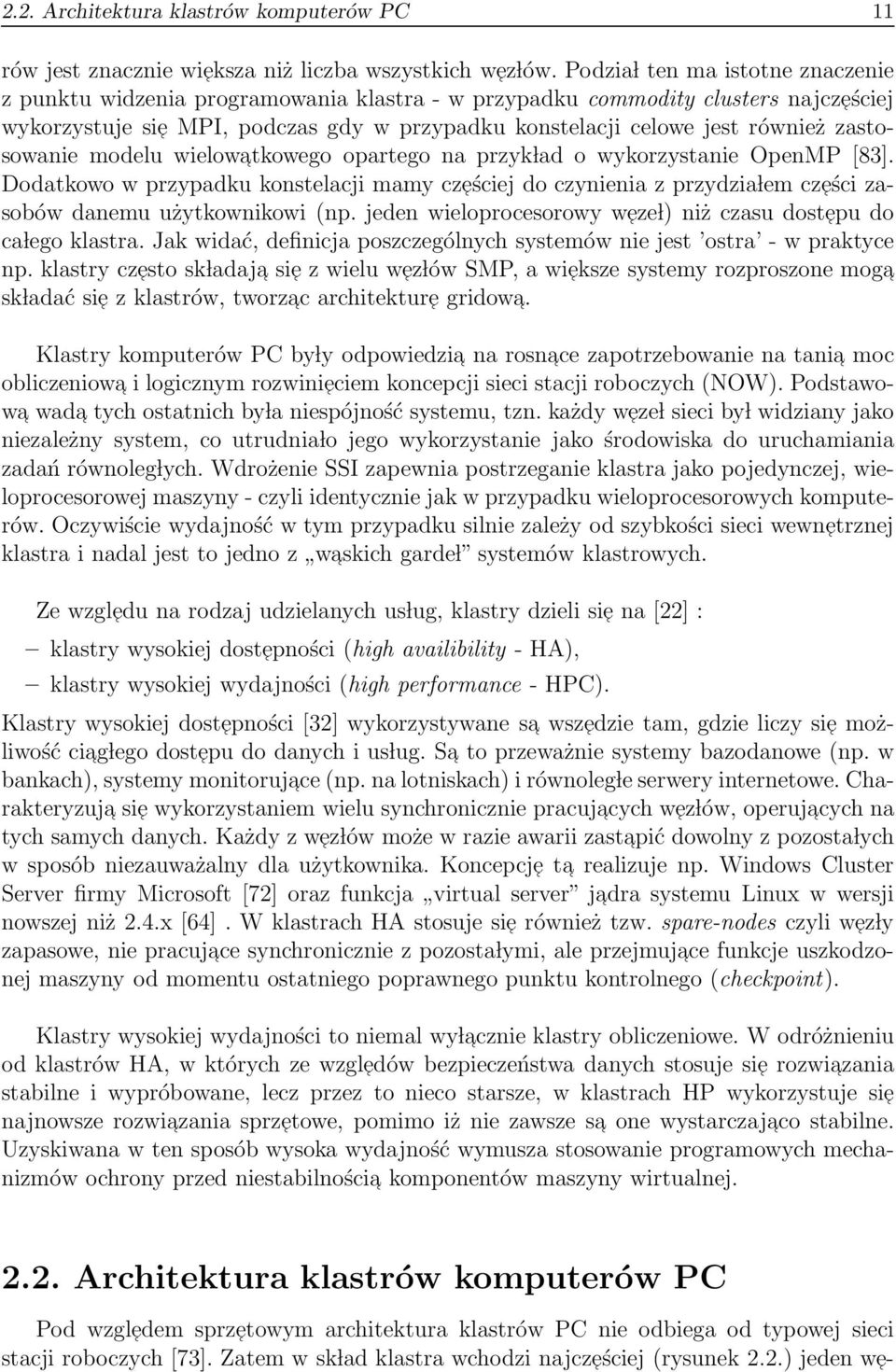 zastosowanie modelu wielowatkowego opartego na przyk lad o wykorzystanie OpenMP [83].