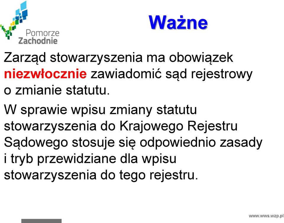 W sprawie wpisu zmiany statutu stowarzyszenia do Krajowego Rejestru