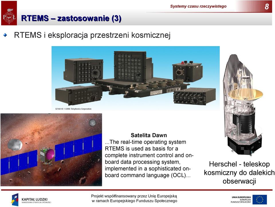 control and onboard data processing system, implemented in a sophisticated