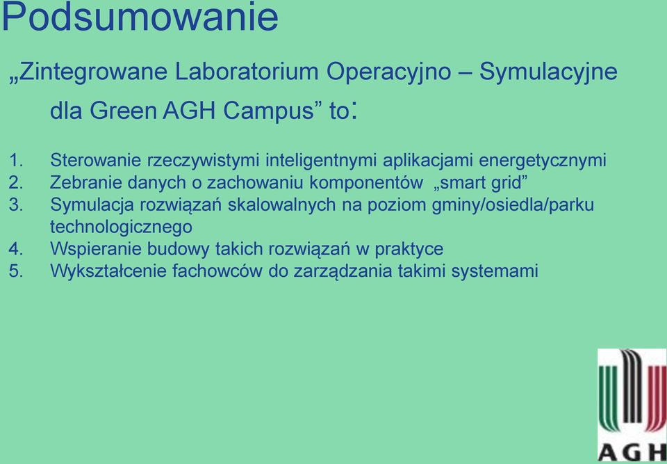 Zebranie danych o zachowaniu kompontów smart grid 3.