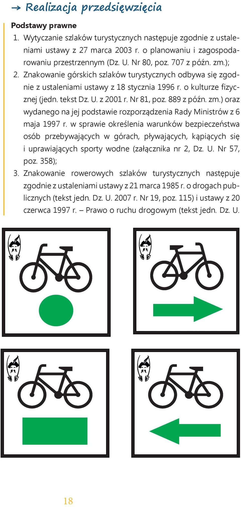 889 z późn. zm.) oraz wydanego na jej podstawie rozporządzenia Rady Ministrów z 6 maja 1997 r.