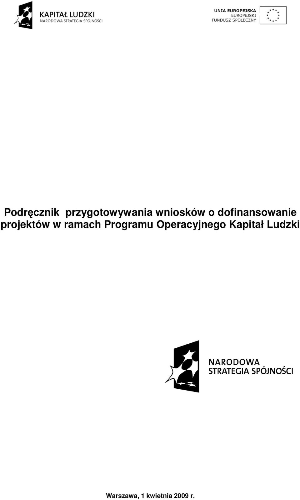 projektów w ramach Programu