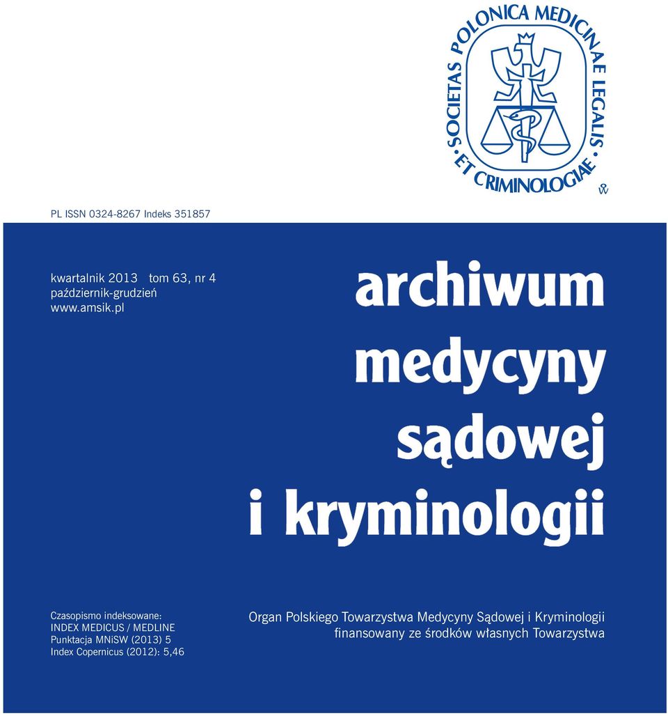 pl Czasopismo indeksowane: INDEX MEDICUS / MEDLINE Punktacja MNiSW (2013) 5