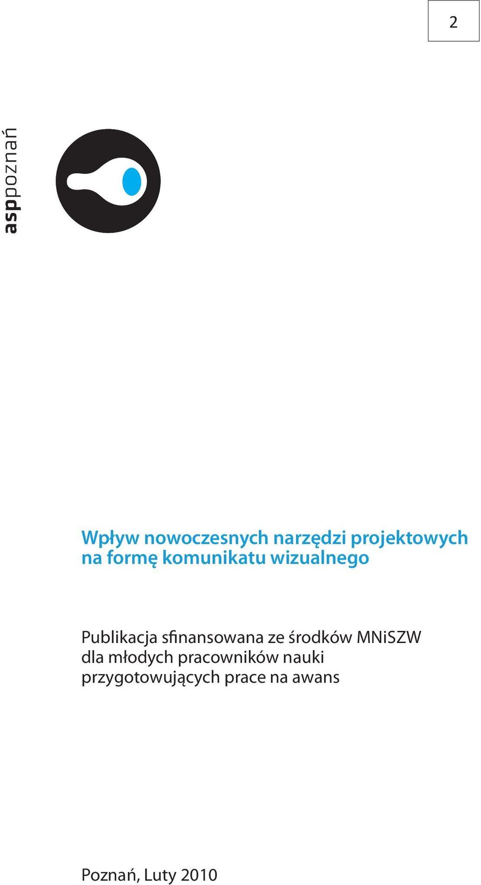 sfinansowana ze środków MNiSZW dla młodych