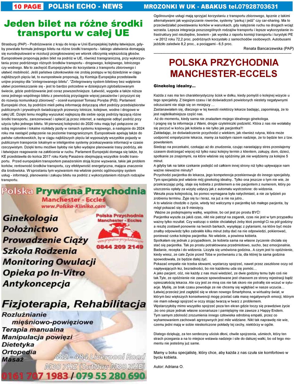 środki transportu - takiego ułatwienia domagają się eurodeputowani w rezolucji przegłosowanej we wtorek olbrzymią większością głosów.