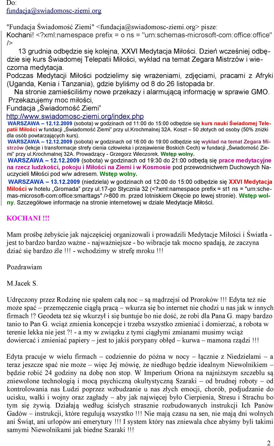 Podczas Medytacji Miłości podzielimy się wrażeniami, zdjęciami, pracami z Afryki (Uganda, Kenia i Tanzania), gdzie byliśmy od 8 do 26 listopada br.