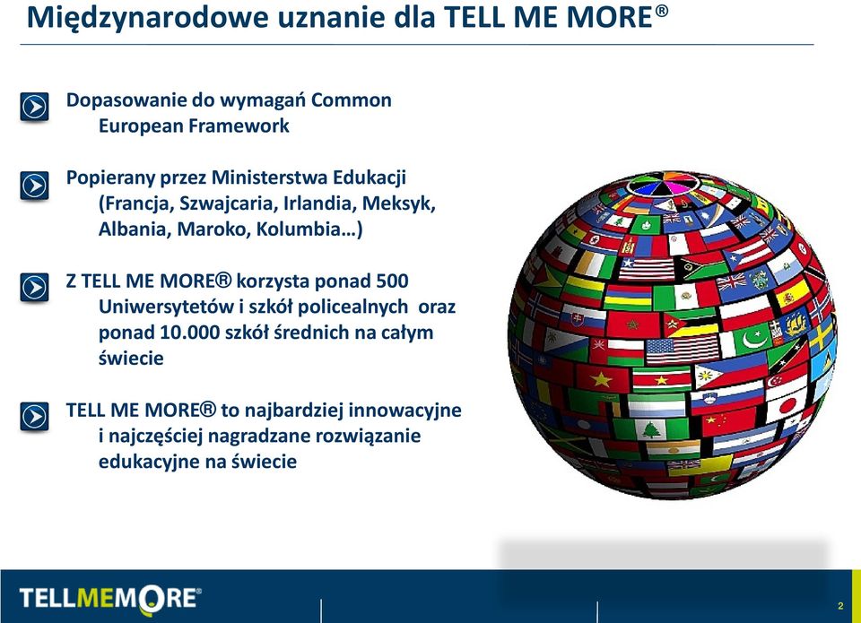 ME MORE korzysta ponad 500 Uniwersytetów i szkół policealnych oraz ponad 10.