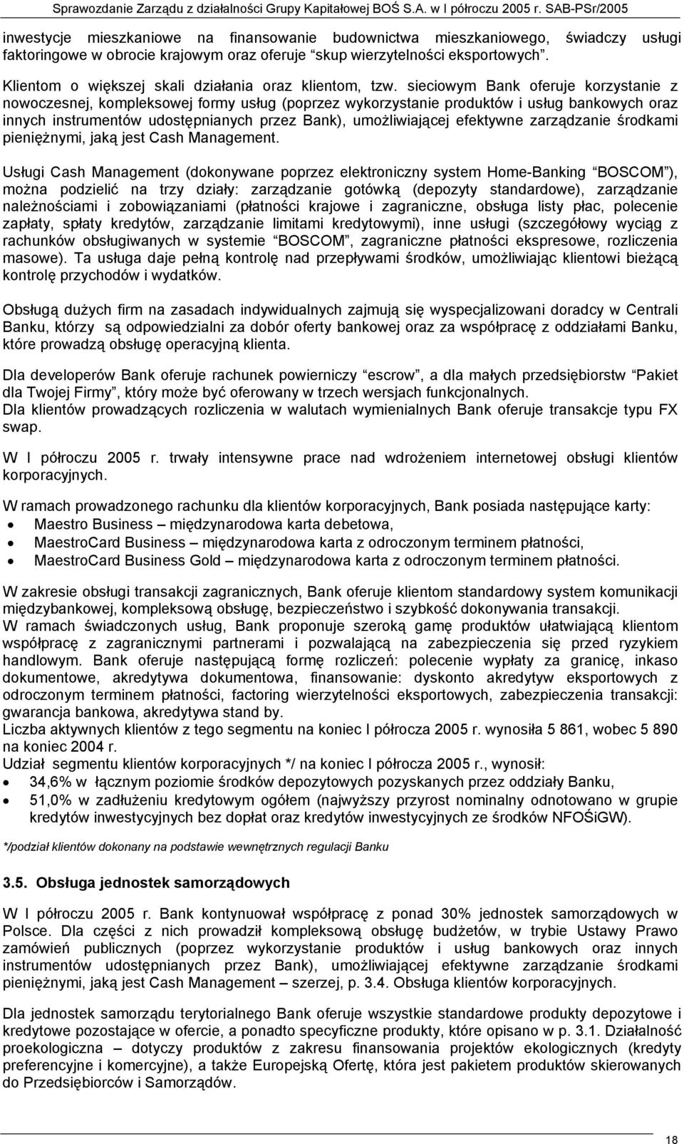 sieciowym Bank oferuje korzystanie z nowoczesnej, kompleksowej formy usług (poprzez wykorzystanie produktów i usług bankowych oraz innych instrumentów udostępnianych przez Bank), umożliwiającej