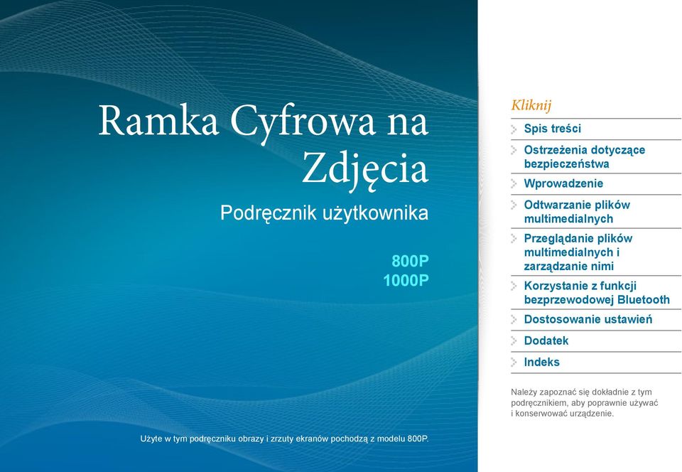 funkcji bezprzewodowej Bluetooth Dostosowanie ustawień Dodatek Indeks Należy zapoznać się dokładnie z tym