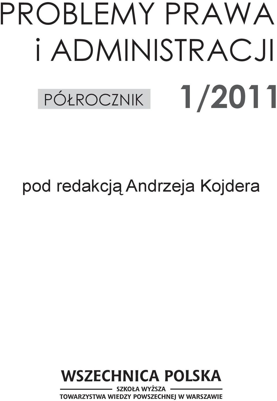 PÓŁROCZNIK 1/2011