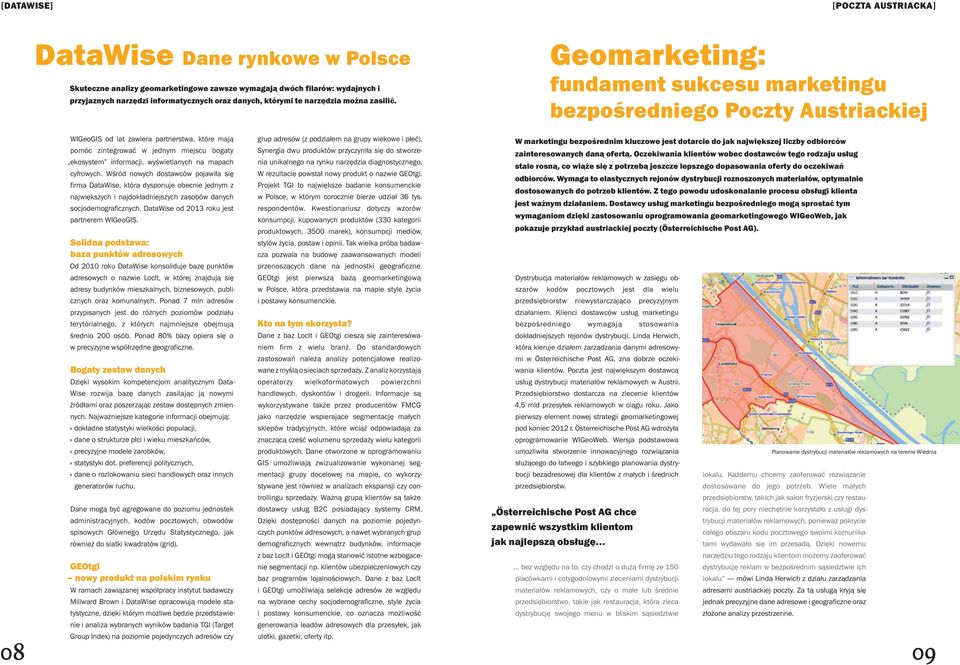 Geomarketing: fundament sukcesu marketingu bezpośredniego Poczty Austriackiej WIGeoGIS od lat zawiera partnerstwa, które mają pomóc zintegrować w jednym miejscu bogaty ekosystem informacji,