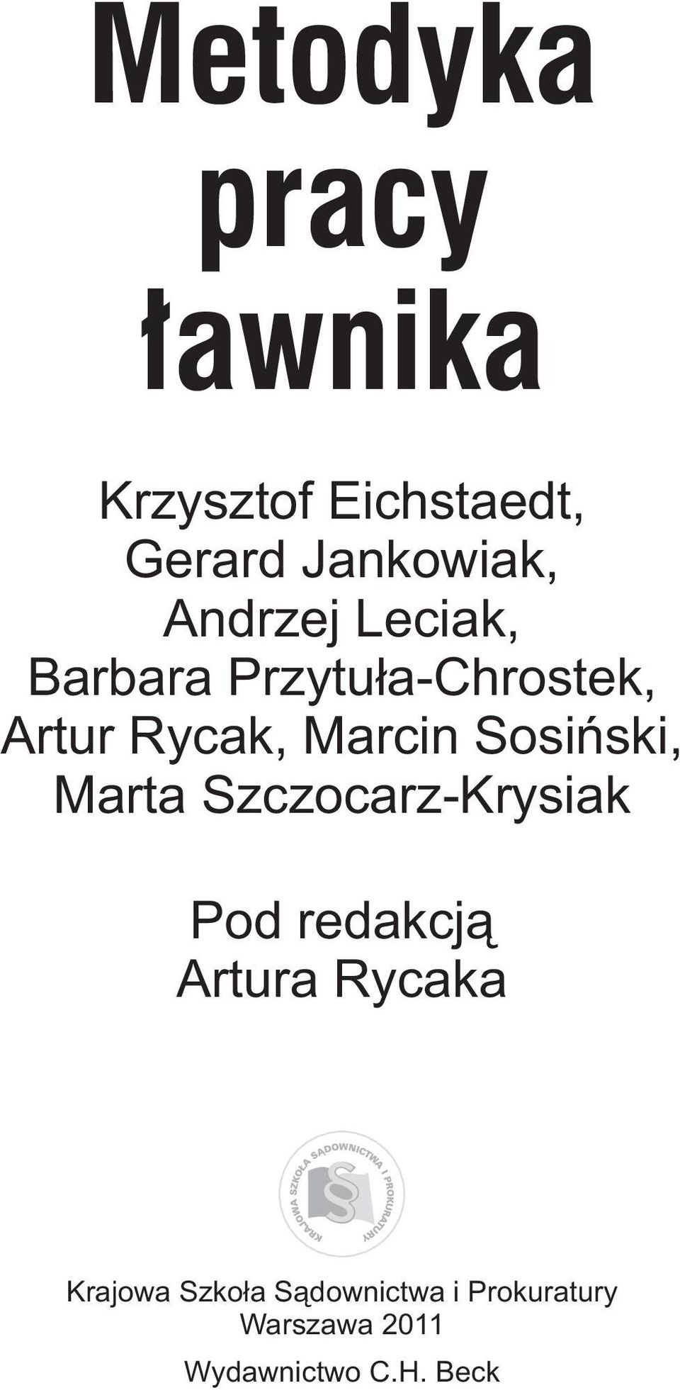 Sosiñski, Marta Szczocarz-Krysiak Pod redakcj¹ Artura Rycaka