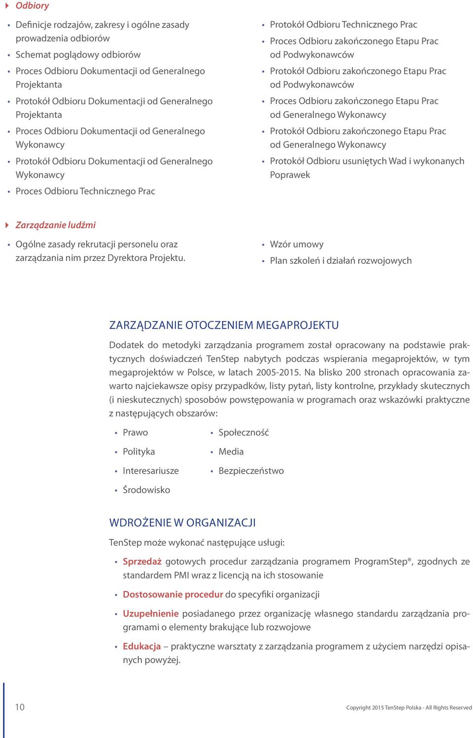 Odbioru zakończonego Etapu Prac od Podwykonawców Protokół Odbioru zakończonego Etapu Prac od Podwykonawców Proces Odbioru zakończonego Etapu Prac od Generalnego Wykonawcy Protokół Odbioru