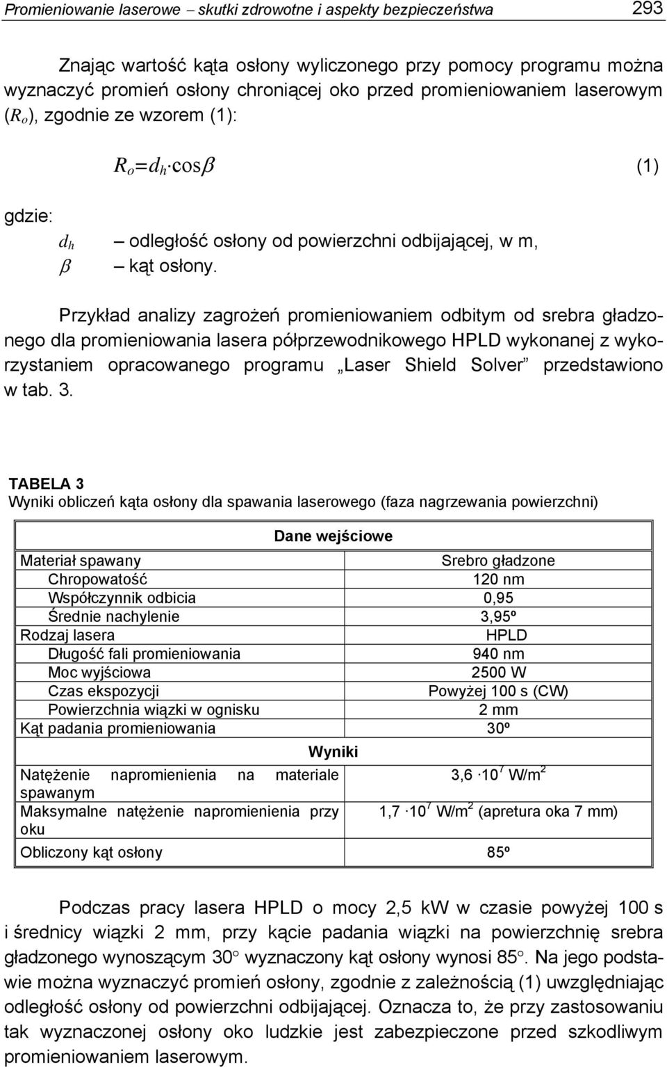 Przykład analizy zagrożeń promieniowaniem odbitym od srebra gładzonego dla promieniowania lasera półprzewodnikowego HPLD wykonanej z wykorzystaniem opracowanego programu Laser Shield Solver