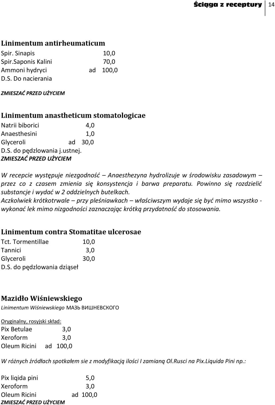 Powinno się rozdzielid substancje i wydad w 2 oddzielnych butelkach.