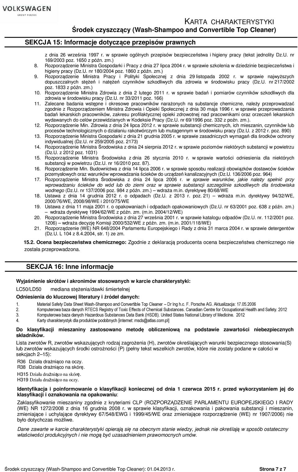 Rozporządzenie Ministra Pracy i Polityki Społecznej z dnia 29 listopada 2002 r. w sprawie najwyższych dopuszczalnych stężeń i natężeń czynników szkodliwych dla zdrowia w środowisku pracy (Dz.U.