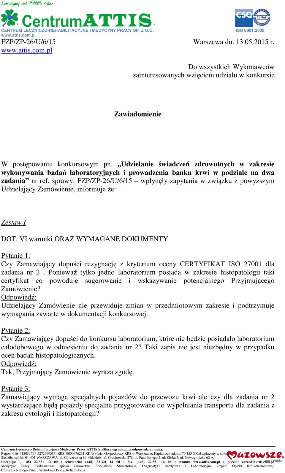 Udzielanie świadczeń zdrowotnych w zakresie wykonywania badań laboratoryjnych i prowadzenia banku krwi w podziale na dwa zadania nr ref.