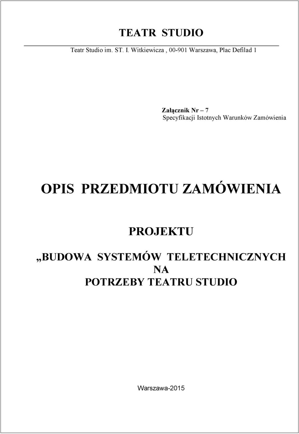 Specyfikacji Istotnych Warunków Zamówienia OPIS PRZEDMIOTU