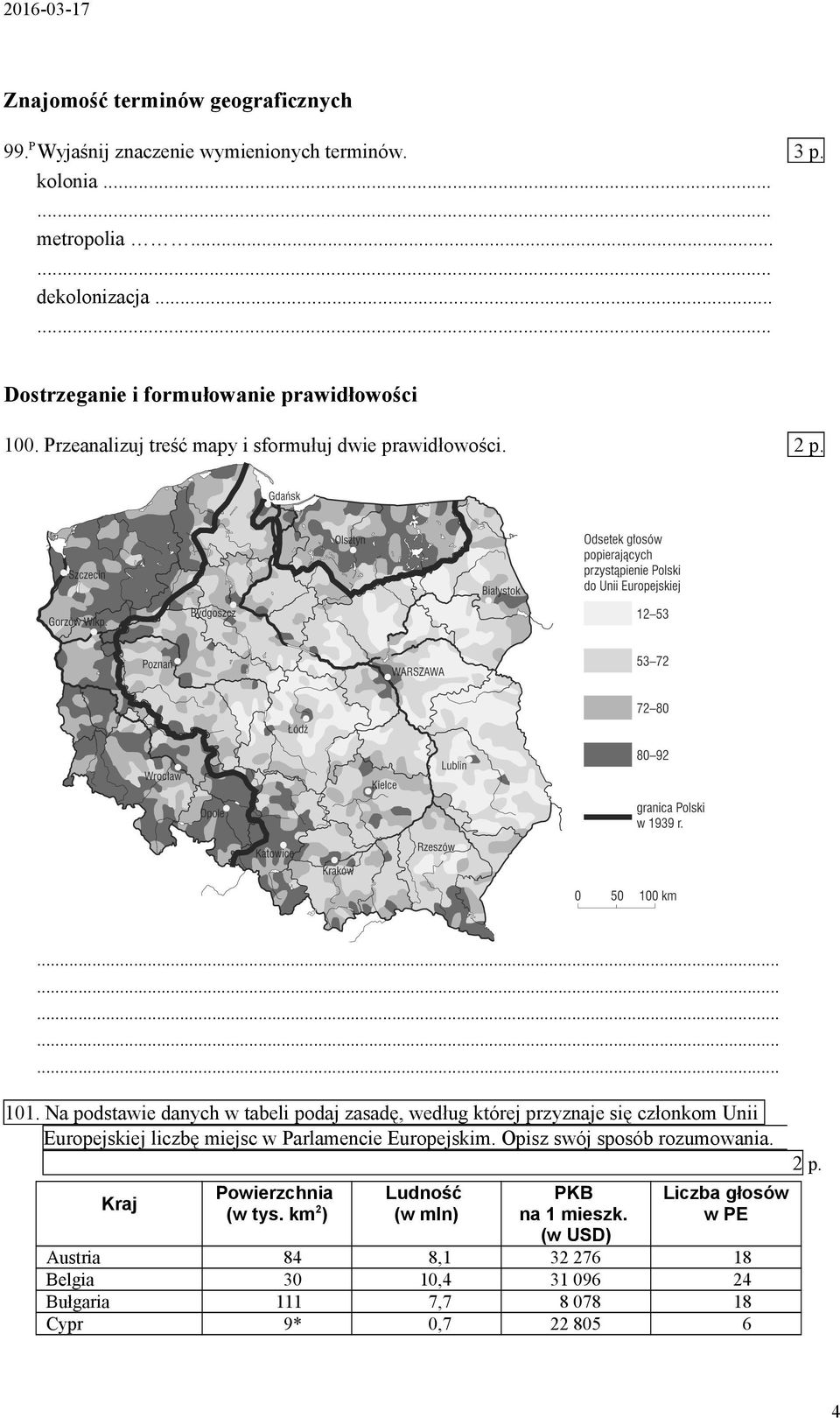 Na podstawie danych w tabeli podaj zasadę, według której przyznaje się członkom Unii Europejskiej liczbę miejsc w Parlamencie Europejskim.