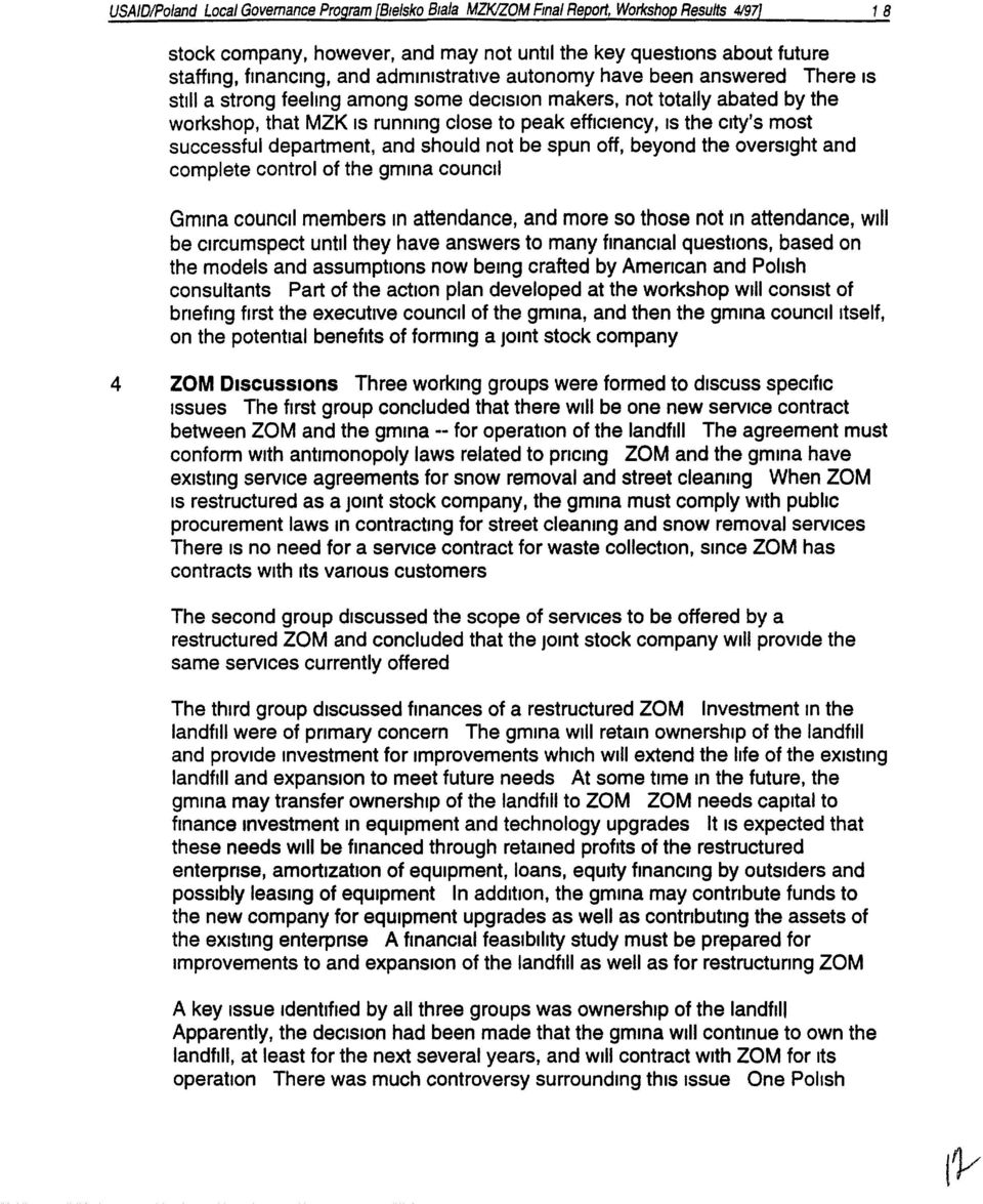 most successful department, and should not be spun off, beyond the oversight and complete control of the gmlna council Gmlna council members In attendance, and more so those not In attendance, Will