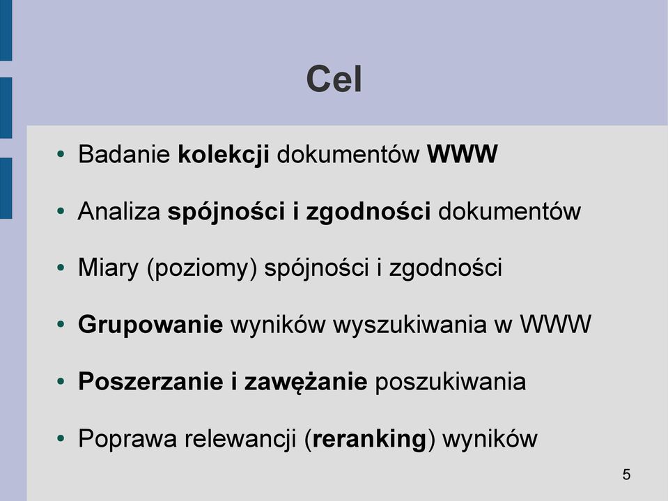 zgodności Grupowanie wyników wyszukiwania w WWW