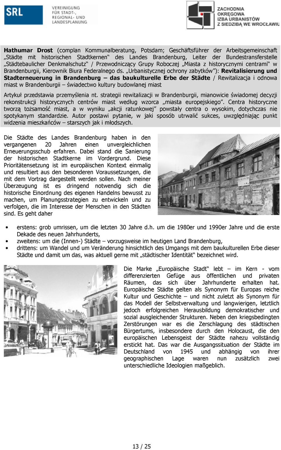 Urbanistycznej ochrony zabytków ): Revitalisierung und Stadterneuerung in Brandenburg das baukulturelle Erbe der Städte / Rewitalizacja i odnowa miast w Brandenburgii świadectwo kultury budowlanej