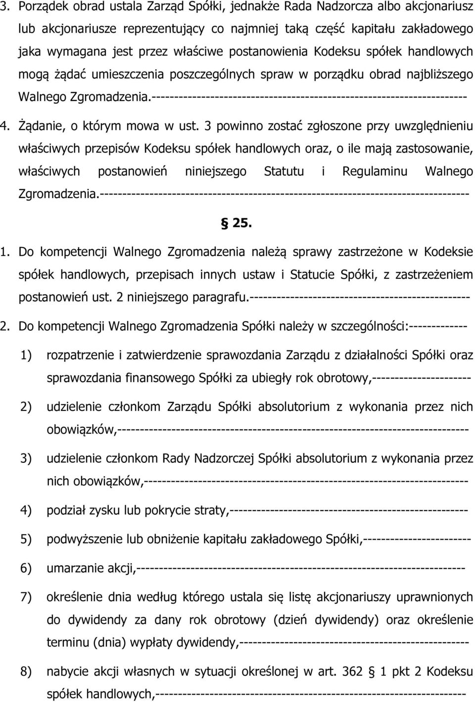 ---------------------------------------------------------------------- 4. Żądanie, o którym mowa w ust.