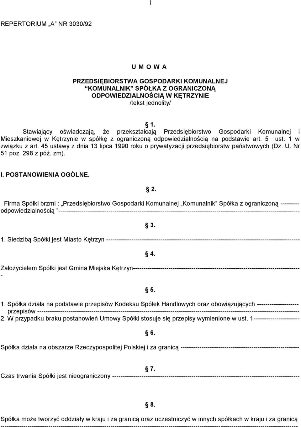 45 ustawy z dnia 13 lipca 1990 roku o prywatyzacji przedsiębiorstw państwowych (Dz. U. Nr 51 poz. 29