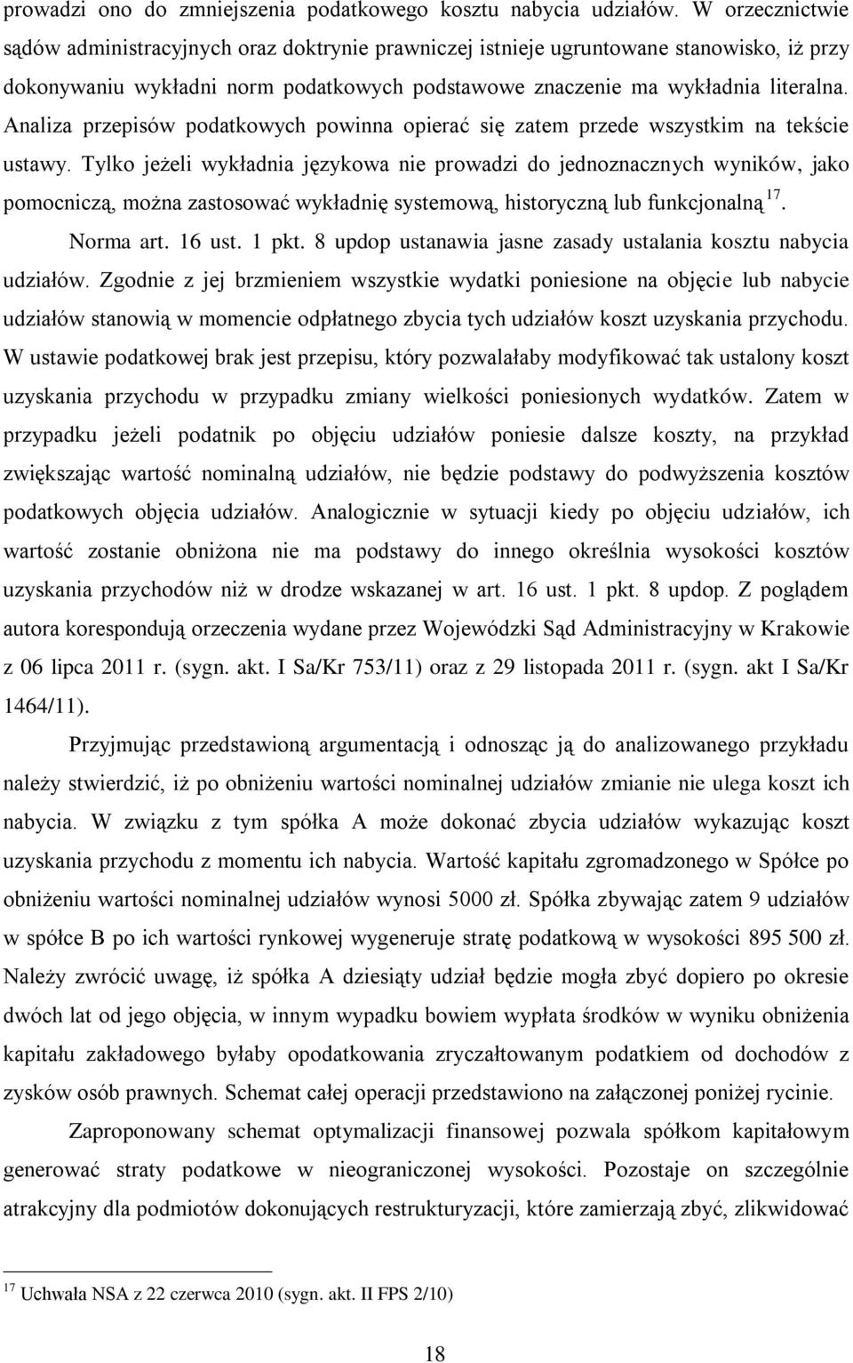 Analiza przepisów podatkowych powinna opierać się zatem przede wszystkim na tekście ustawy.