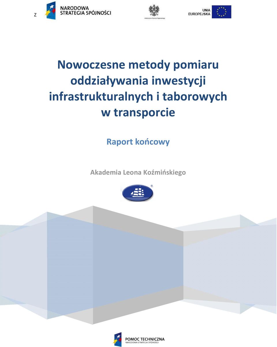 infrastrukturalnych i taborowych w