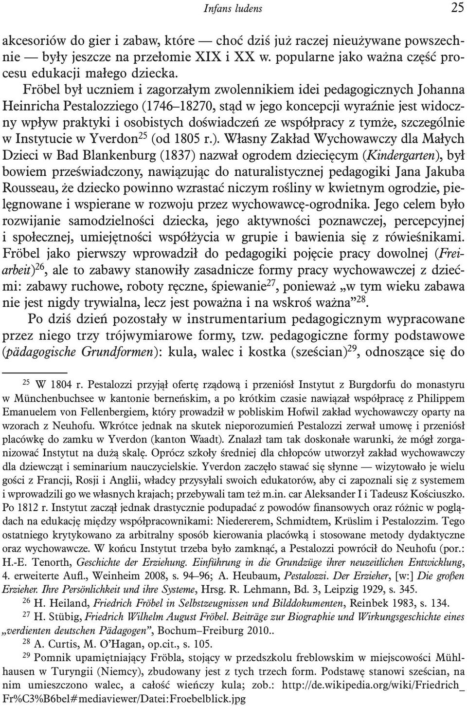 współpracy z tymże, szczególnie w Instytucie w Yverdon 25 (od 1805 r.).