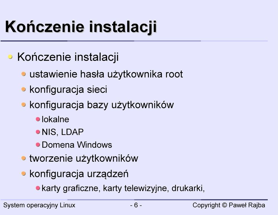 użytkowników lokalne NIS, LDAP Domena Windows tworzenie