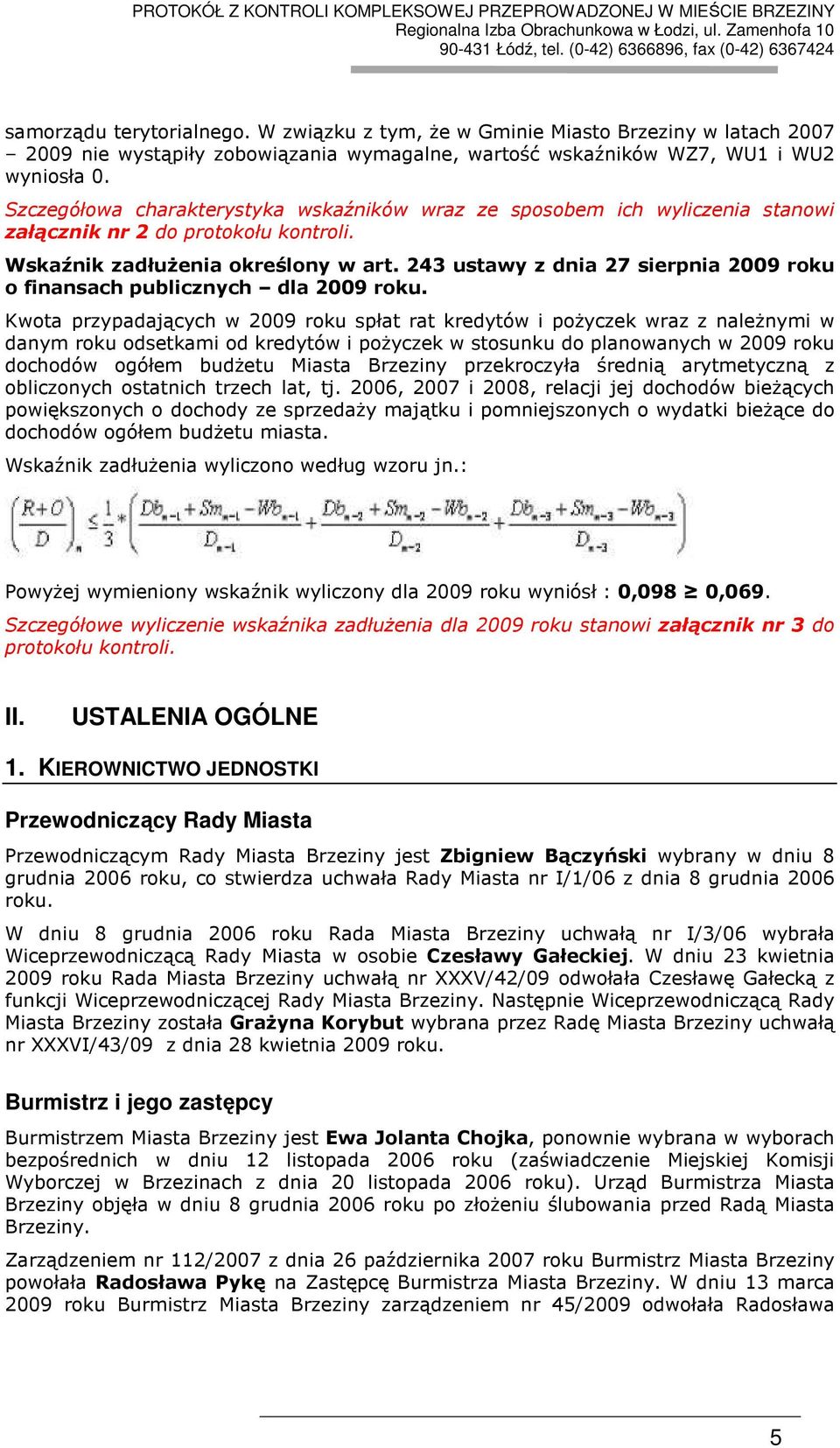 243 ustawy z dnia 27 sierpnia 2009 roku o finansach publicznych dla 2009 roku.