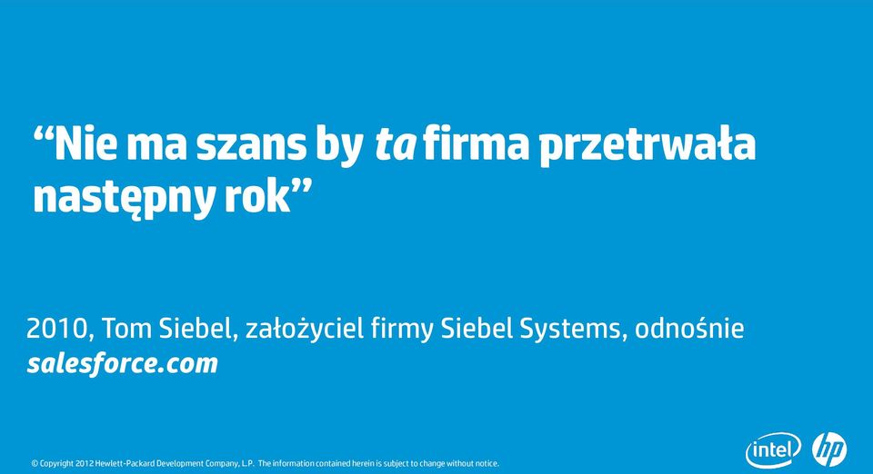 Tom Siebel, założyciel firmy