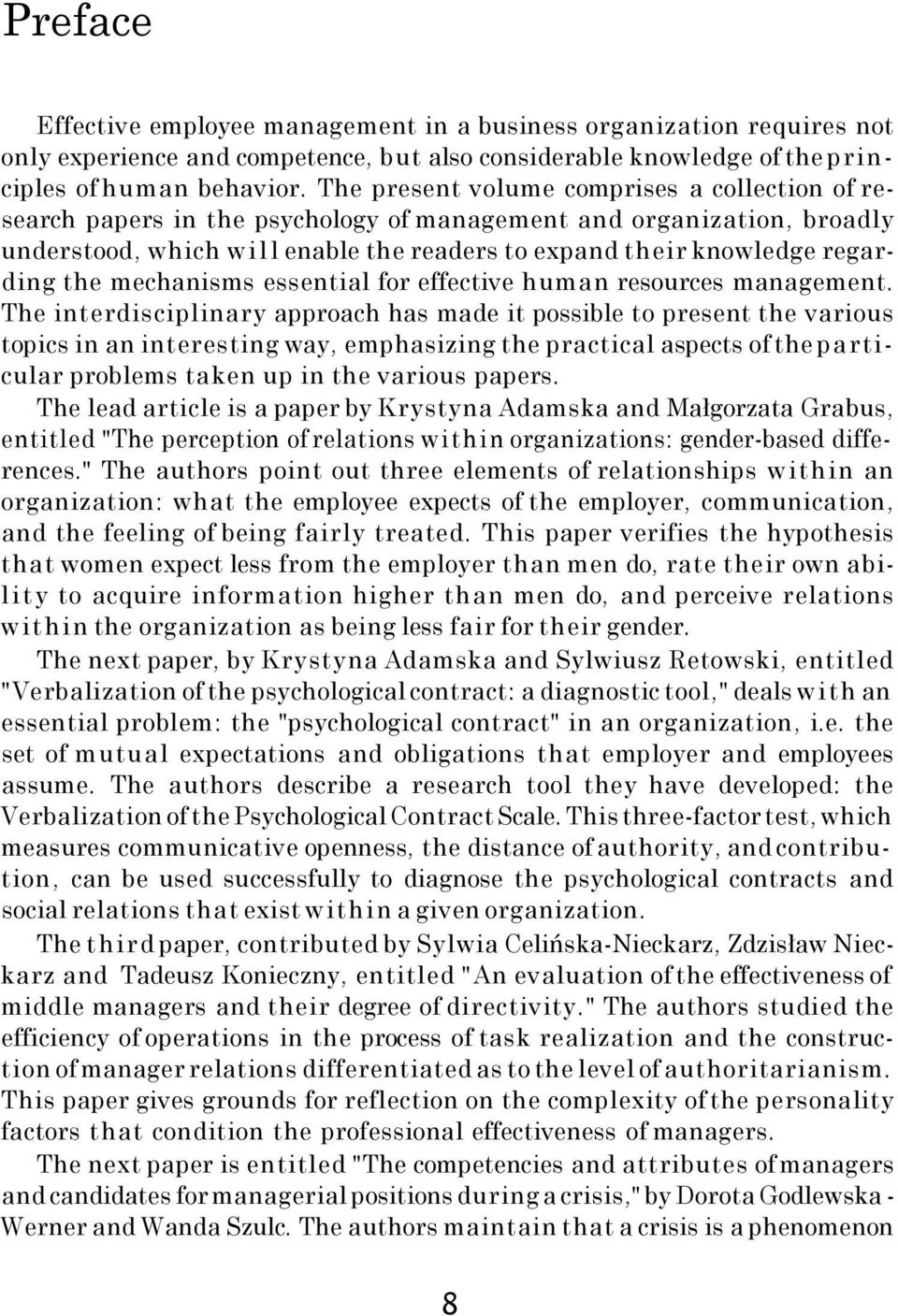 the mechanisms essential for effective human resources management.