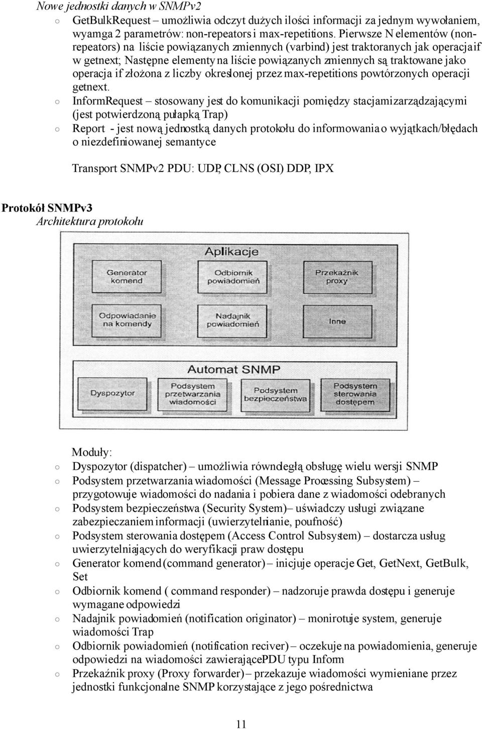 operacja if złożona z liczby okreslonej przez max-repetitions powtórzonych operacji getnext.