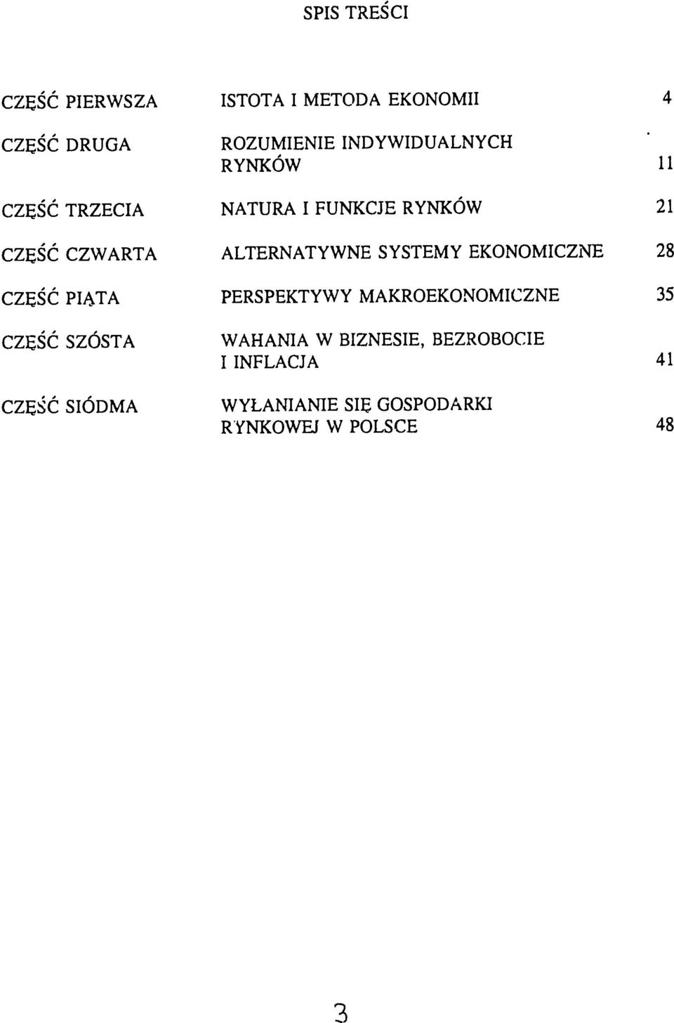 ALTERNATYWNE SYSTEMY EKONOMICZNE 28 CZSC PIATA PERSPEKTYWY MAKROEKONOMICZNE 35 CZtSC