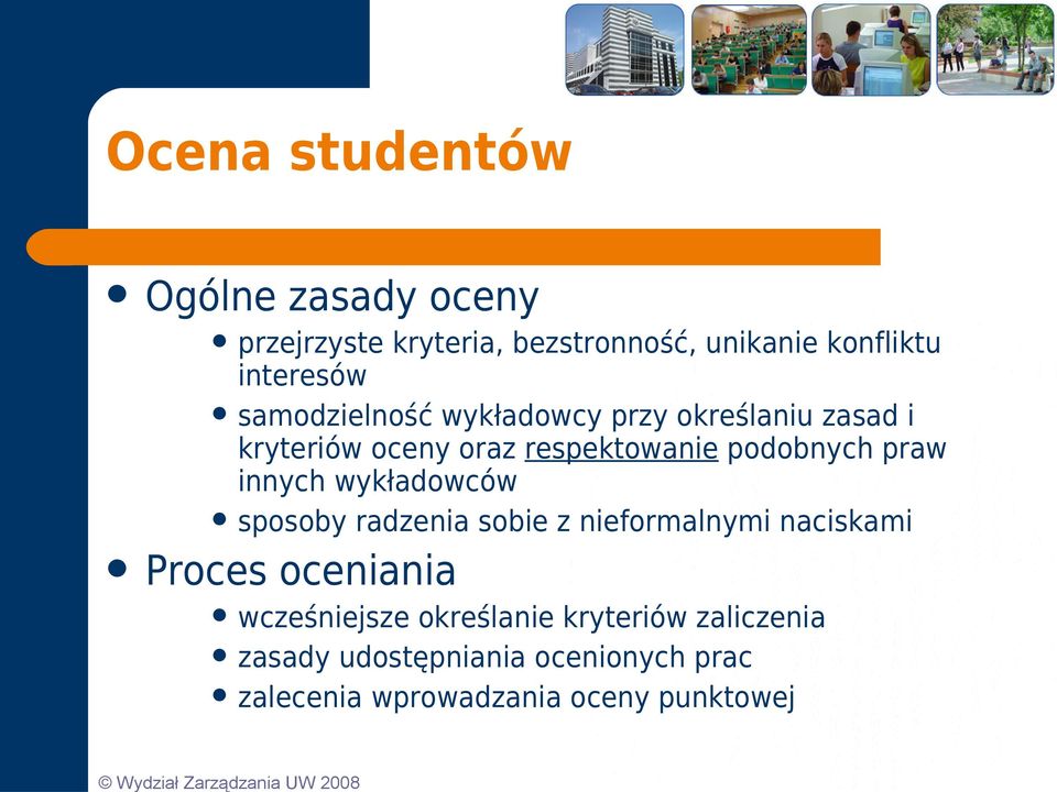 innych wykładowców sposoby radzenia sobie z nieformalnymi naciskami Proces oceniania wcześniejsze