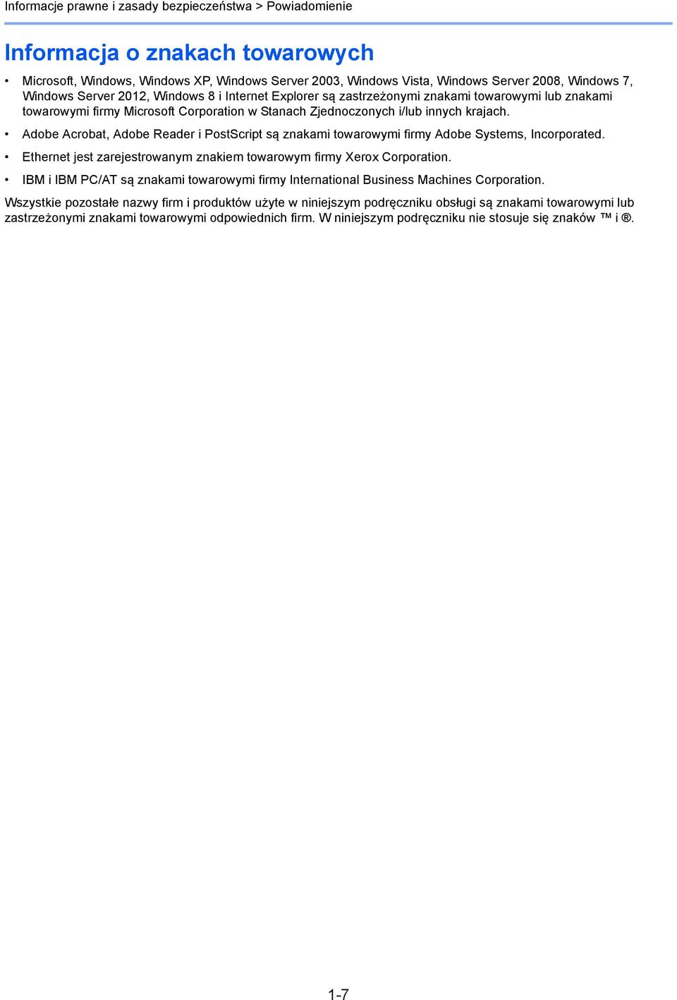 Adobe Acrobat, Adobe Reader i PostScript są znakami towarowymi firmy Adobe Systems, Incorporated. Ethernet jest zarejestrowanym znakiem towarowym firmy Xerox Corporation.