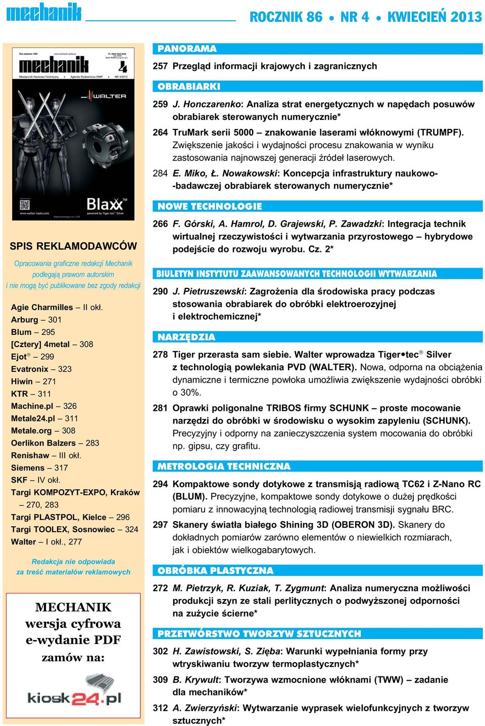 Zwiększenie jakości i wydajności procesu znakowania w wyniku zastosowania najnowszej generacji źródeł laserowych. 284 E. Miko, Ł.